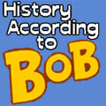 History According To Bob podcast
