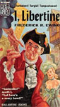 I, Libertine by Frederick Ewing