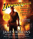 Audiobook - Indiana Jones and the Kingdom of the Crystal Skull by James Rollins