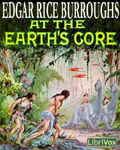 LibriVox Science Fiction Audiobook - At The Earth’s Core by Edgar Rice Burroughs