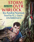LibriVox Science Fiction Audiobook - Storm Over Warlock by Andre Norton