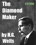 LibriVox Science Fiction Short Story - The Diamond Maker by H.G. Wells