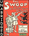 LibriVox audiobook - The Swoop! by P.G. Wodehouse