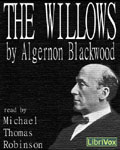 LibriVox Horror - The Willows by Algernon Blackwood