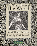 The Wood Beyond The World by William Morris