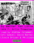 Wanted 7 Fearless Engineers by Warner Van Lorne (aka F. Orlin Tremaine)