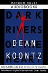 Random House Audio - Dark Rivers Of The Heart by Dean Koontz