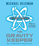 Young Adult Audiobook - Simon Bloom: Gravity Keeper by Michael Reisman