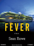 Tantor crime audiobook - Fever by Sean Rowe