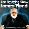 The Amazing Show featuring James Randi
