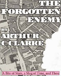 The Forgotten Enemy by Arthur C. Clarke