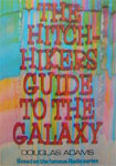 The HitchHiker’s Guide To The Galaxy by Douglas Adams