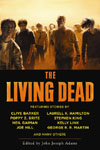 The Living Dead edited by John Joseph Adams