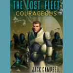 Courageous (The Lost Fleet - Book 3) by Jack Campbell