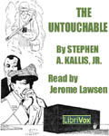 The Untouchable by Stephen A. Kallis, Jr.