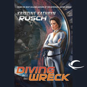 Science Fiction Audiobook - Diving Into the Wreck by Kristine Kathryn Rusch
