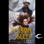 Fantasy Audiobook - Poison Sleep by T.A. Pratt