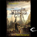 Audible Frontiers - The Windup Girl by Paolo Bacigalupi