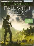 Science Fiction Audiobook - Fall with Honor by E.E. Knight