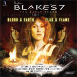 Blake's 7: The Early Years CALLY - Blood & Earth / Flag & Flame