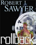 CBC Between The Covers - Rollback by Robert J. Sawyer
