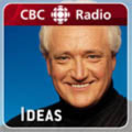 CBC Radio One - Ideas