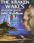 CBC Radio Vancouver - The Kraken Wakes based on the novel by John Wyndham