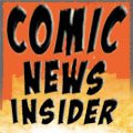 Comic News Insider