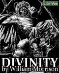 LibriVox - Divinity by William Morrison
