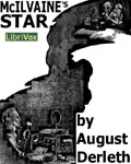 LibriVox - McIlvaine's Star by August Derleth