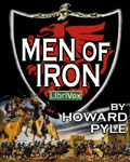 LibriVox - Men Of Iron by Howard Pyle
