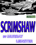 LibriVox - Scrimshaw by Murray Leinster