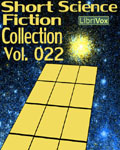 LibriVox - Short Science Fiction Collection Vol. 022