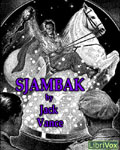 LibriVox - Sjambak by Jack Vance