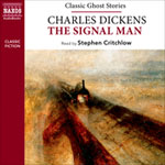 Naxos Audiobooks - The Signal Man by Charles Dickens 