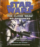 Star Wars: The Clone Wars: No Prisoners