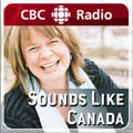 CBC Radio One - Sounds Like Canada