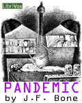 LibriVox - Pandemic by J.F. Bone