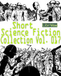 LibriVox - Short Science Fiction Collection Vol. 017