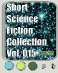 LibriVox - Short Science Fiction Collection Vol. 015
