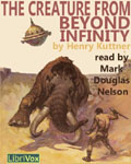 The Creature From Beyond Infinity by Henry Kuttner