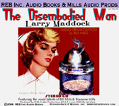 REB Audio - The Disembodied Man by Larry Maddock