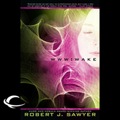 WWW: Wake by Robert J. Sawyer
