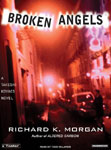 Tantor Media - Broken Angels by Richard K. Morgan