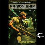 Audible Frontiers - Prison Ship by Michael Bowers