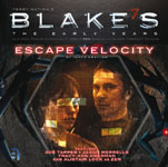 B7 PRODUCTIONS - Blake's 7: The Early Years: Zen: Escape Velocity