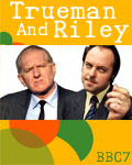 BBC7 - Trueman And Riley