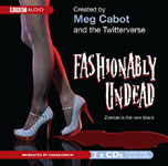 BBC AUDIOBOOKS AMERICA - Fashionably Undead by Meg Cabot and the Twitterverse