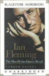 BLACKSTONE AUDIO - Ian Fleming: The Man Behind James Bond