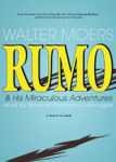 BLACKSTONE AUDIO - Rumo And His Mircaculous Adventures by Walter Moers